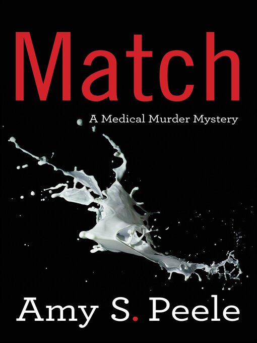 Title details for Match by Amy S. Peele - Available
